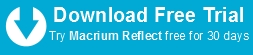 Download Free Trial - Try Macrium Reflect for 30 days